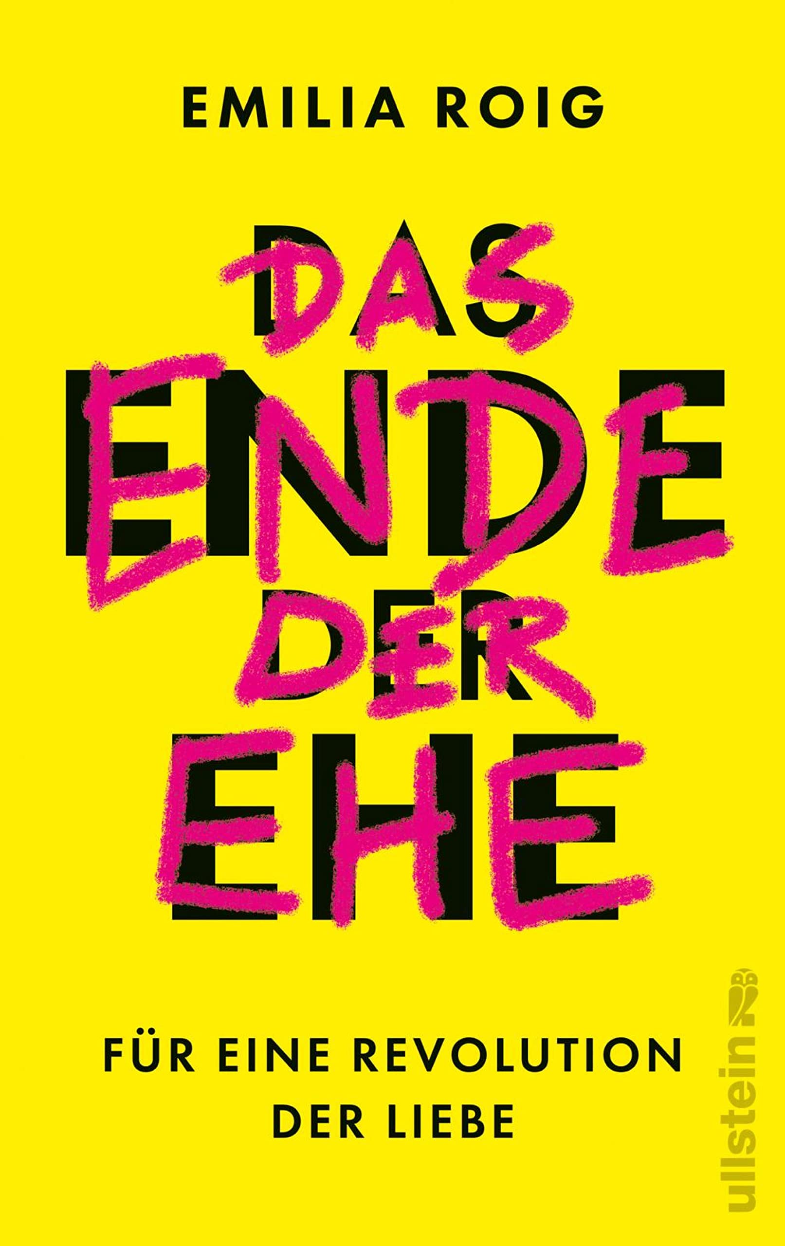 Das Ende der Ehe: Für eine Revolution der Liebe (Kindle Edition)