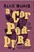 A Cor Púrpura by Alice Walker A Cor Púrpura by Alice Walker