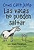 Las vacas no pueden saltar ...