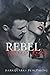 Rebel Romance Redux: (Volume II) Stories of Unconventional, Taboo, and Wild Romance