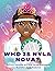 Who Is Nyla Nova?