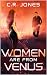 Women Are From Venus: Earth...