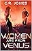 Women Are From Venus by C.R. Jones