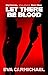 Let there be Blood: Betraya...