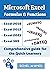 Microsoft Excel Formulas & Functions: Comprehensive Guide for the Quick Learners