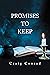 Promises to Keep