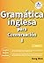 Gramática inglesa para Conv...