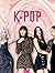 K-POP La Révolution au Féminin by Editions K-World