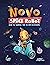 How to Shrink the Doubt Monsters — Mom's Choice Awards Gold Winner (Novo the Space Robot Book 1)