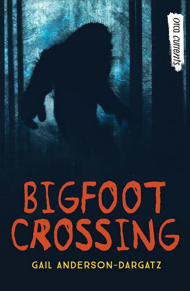 Bigfoot Crossing (Orca Currents)