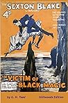 The Victim of Black Magic by G.H. Teed