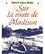 Sur La Route De Madison