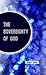 The Sovereignty of God