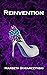 Reinvention (The Rose Collection)