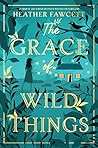 The Grace of Wild...