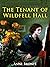 Tenant of Wildfell Hall : Illustrated Edition
