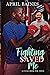 Fighting Saved Me