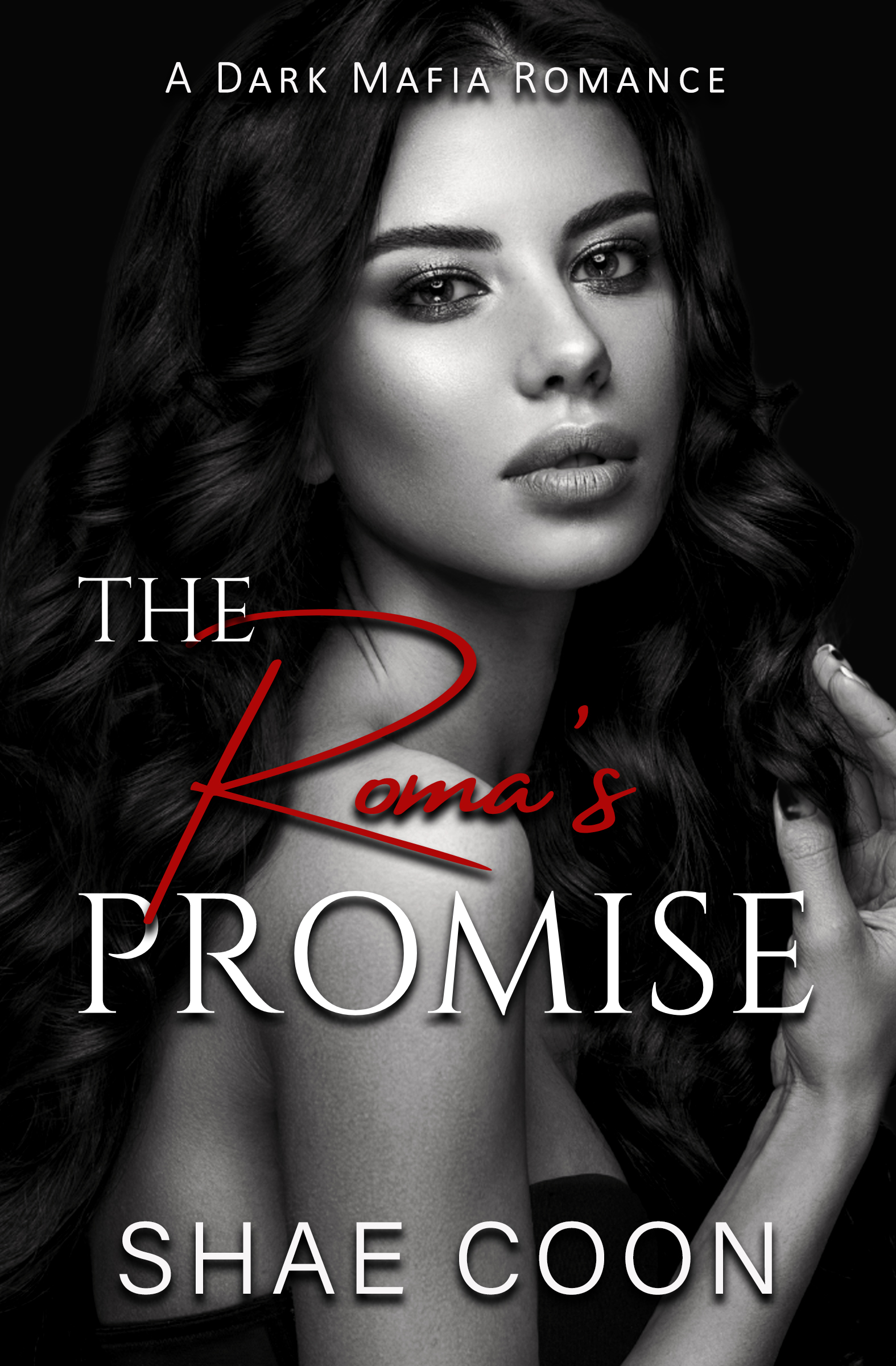 The Roma's Promise (Roma Mafia Book 2)