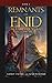 Remnants of Enid: Volumes o...