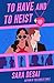 To Have and to Heist