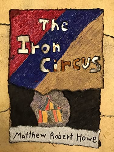 The Iron Circus (Kindle Edition)