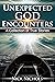 Unexpected God Encounters: ...