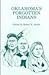Oklahoma's Forgotten Indians by h-glenn-jordan