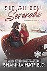 Sleigh Bell Serenade by Shanna Hatfield