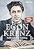 Aufbruch und Aufstieg by Egon Krenz