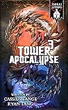 Tower Apocalypse 3 (Tower Apocalypse, #3)