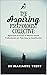The Aspiring Psychologist Collective by Marianne Trent