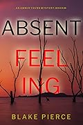 Absent Feeling