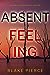Absent Feeling (Amber Young, #3)