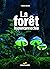 La forêt hyperconnectée