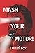 Mash Your Motor!