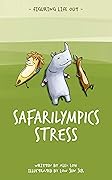 Safarilympics Stress