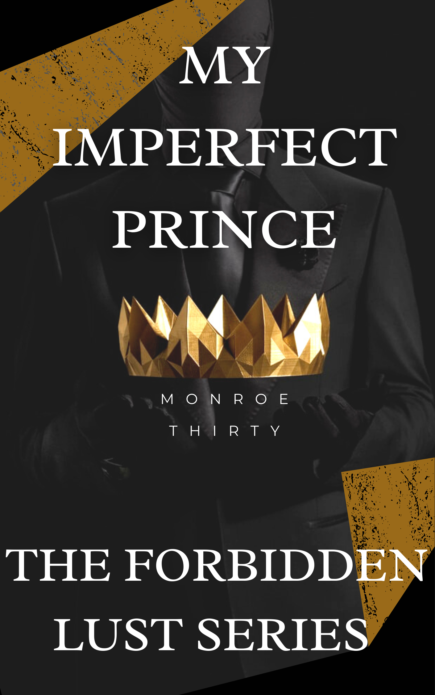 My Imperfect Prince (The Forbidden Lust Series, Companion Book Two)