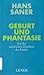 Geburt und Phantasie: Von d...