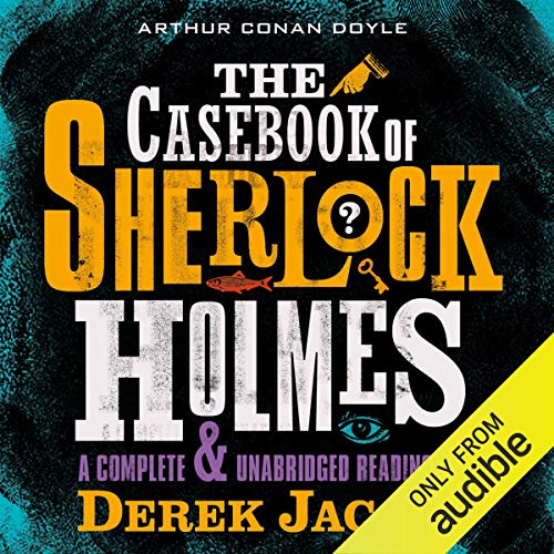 The Case-Book of Sherlock Holmes