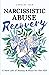 Narcissistic Abuse Recovery by Loralee Jean