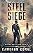 Steel Siege (Rusted Wastela...