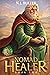Nomad Healer 2 (Nomad Healer #2)