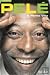 Pelé a minha vida