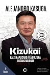 Kizukai, Kaizen a...