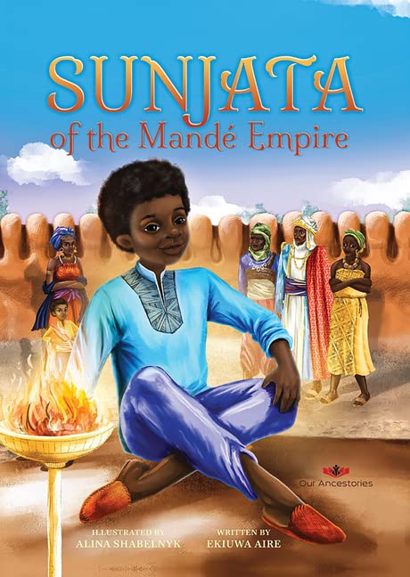 Sunjata of the Mande Empire (Hardcover)