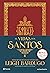 As Vidas dos Santos