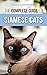 The Complete Guide to Siame...