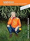 Epiphaknee: A Modern Approach to Knee Osteoarthritis (An Explain Pain Handbook) Epiphaknee: A Modern Approach to Knee Osteoarthritis (An Explain Pain Handbook)