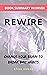 Rewire Book Summary in Hindi