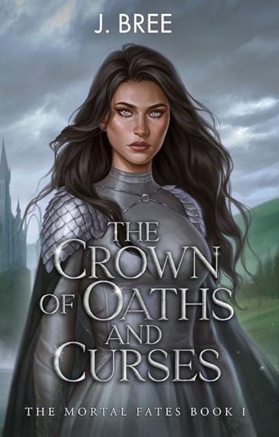 The Crown of Oaths and Curses (The Mortal Fates, #1)